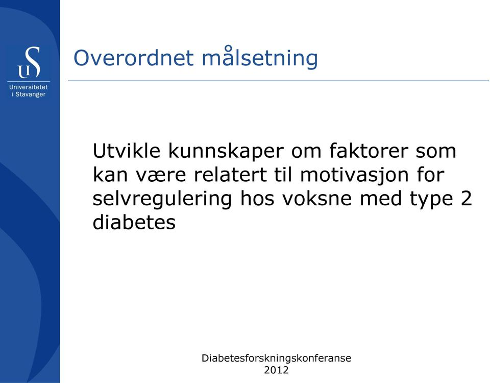 være relatert til motivasjon for