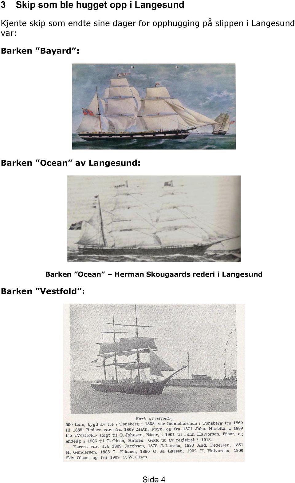 var: Barken Bayard : Barken Ocean av Langesund: Barken