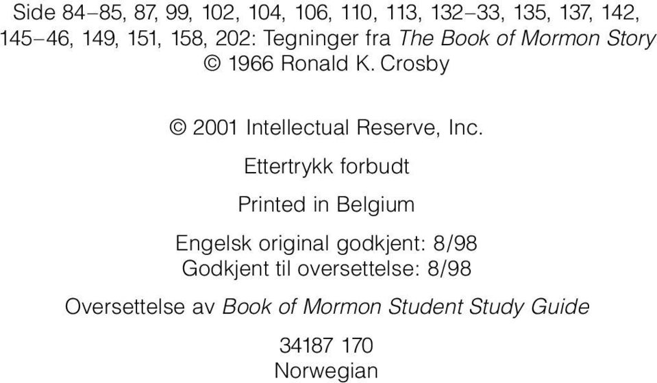 Crosby 2001 Intellectual Reserve, Inc.