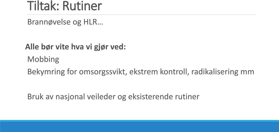 omsorgssvikt, ekstrem kontroll, radikalisering