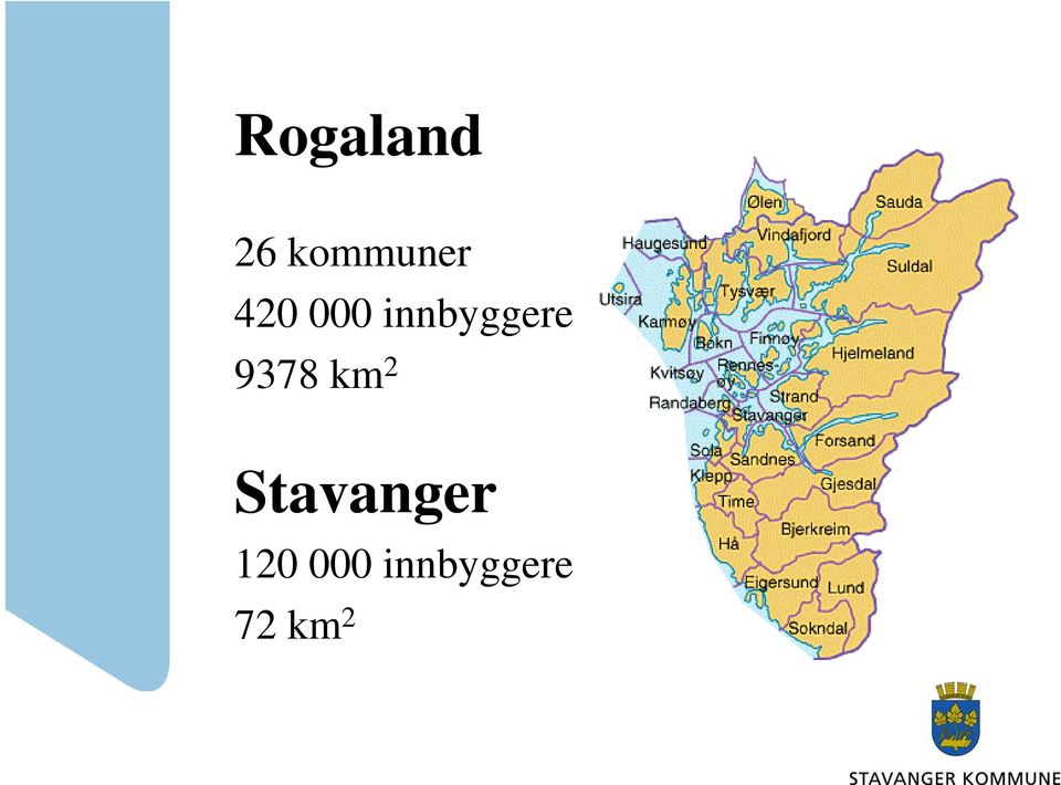 9378 km 2 Stavanger