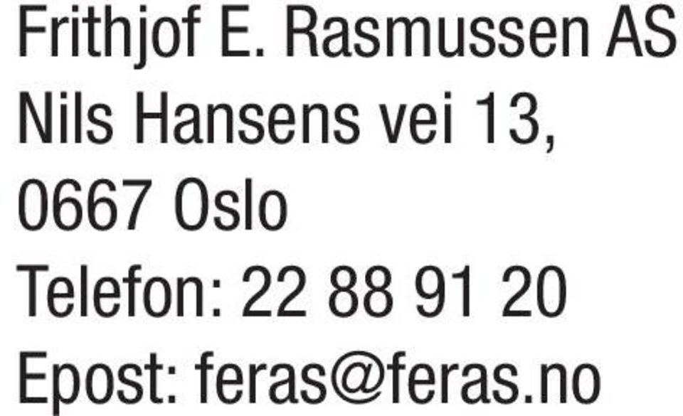 Hansens vei 13, 0667