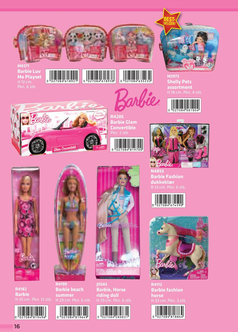 N4855 Barbie Fashion dukkeklær B 33 cm. Pkn. 6 stk. R4182 Barbie H 35 cm.