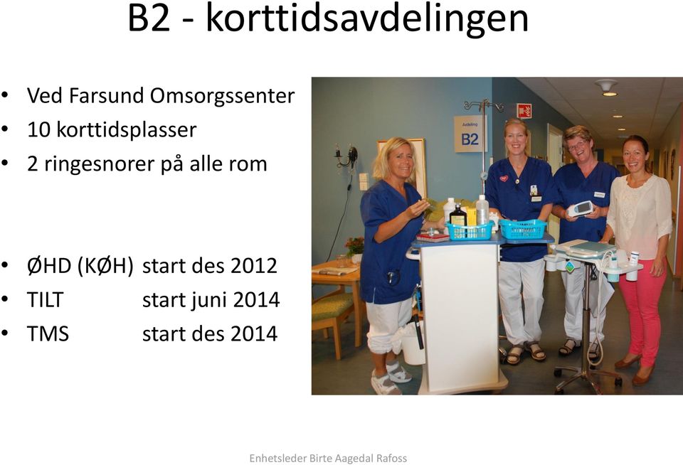 på alle rom ØHD (KØH) start des 2012 TILT start