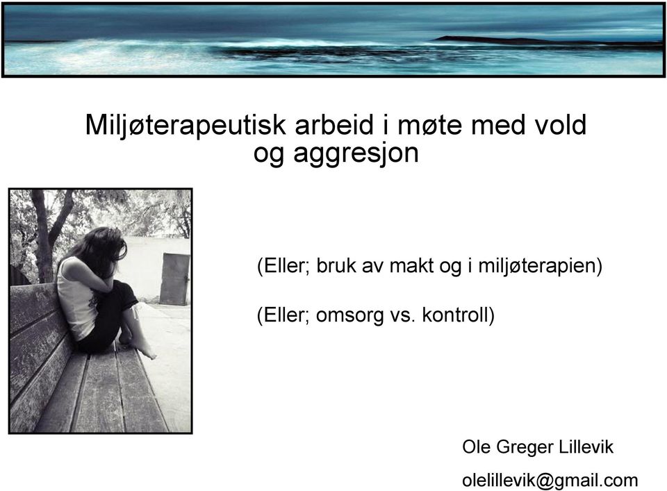 makt og i miljøterapien) (Eller;