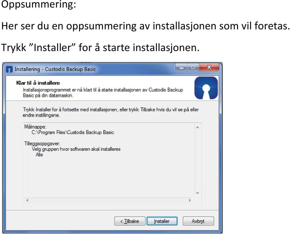 installasjonen som vil