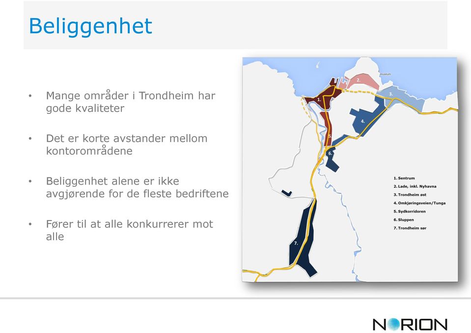 kontorområdene Beliggenhet alene er ikke