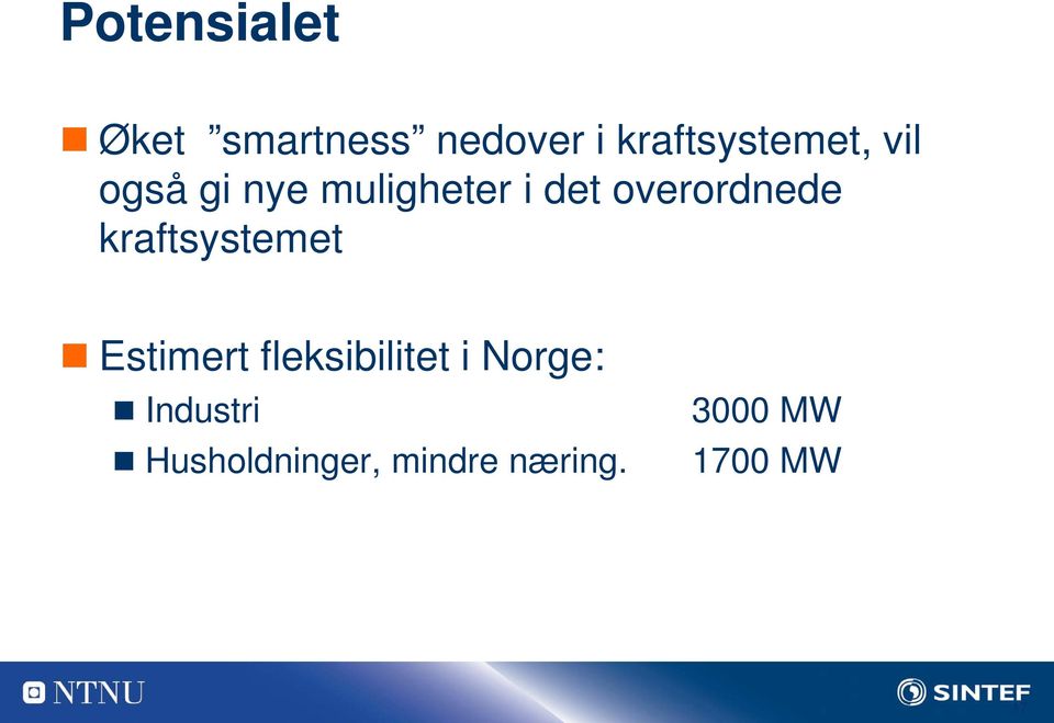 overordnede kraftsystemet Estimert fleksibilitet