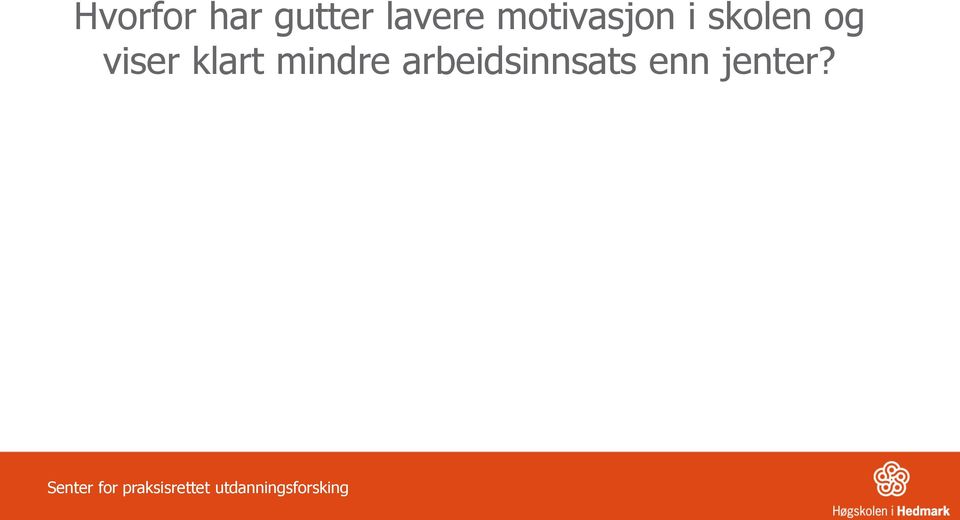 skolen og viser klart