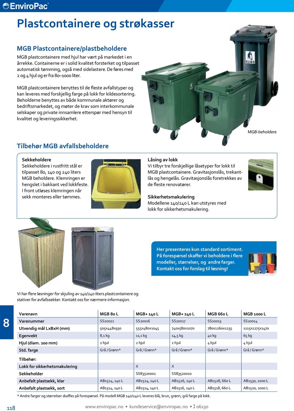 MGB plastcontainere benyttes til de fleste avfallstyper og kan leveres med forskjellig farge på lokk for kildesortering.