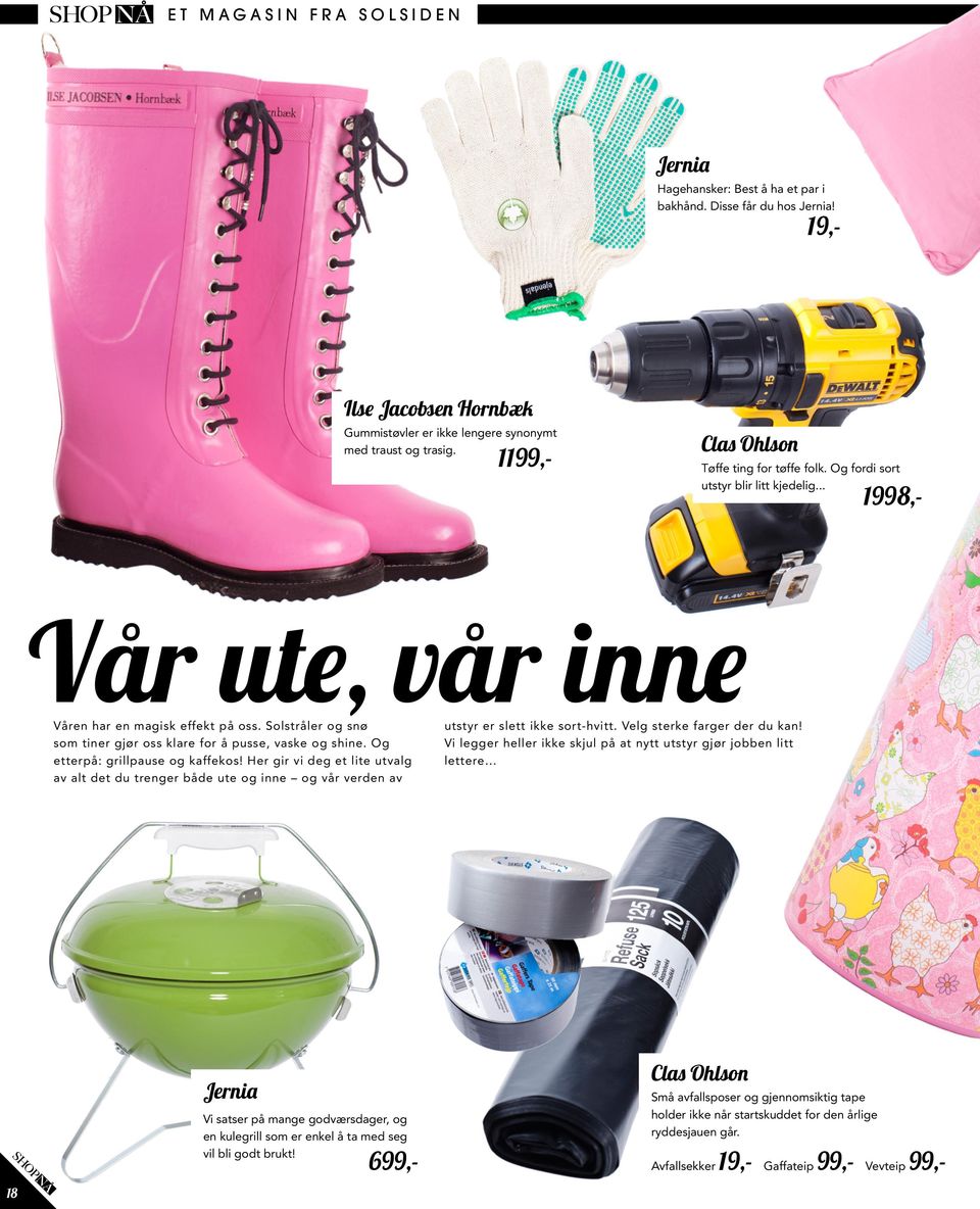 Vårens. trendkupp. For ham: Bli et blikkfang: sesongens solbriller. røff &  rocka. + mye, mye mer... ET MAGASIN FRA SOLSIDEN - PDF Free Download