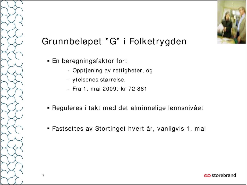 mai 2009: kr 72 881 Reguleres i takt med det alminnelige