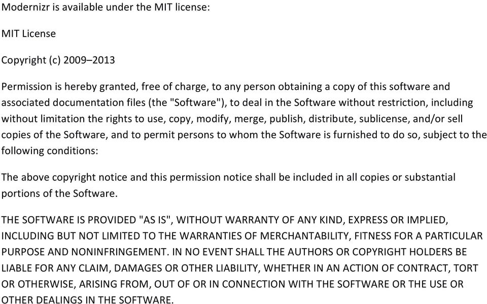 copies of the Software, and to permit persons to whom the Software is furnished to do so, subject to the following conditions: The above copyright notice and this permission notice shall be included