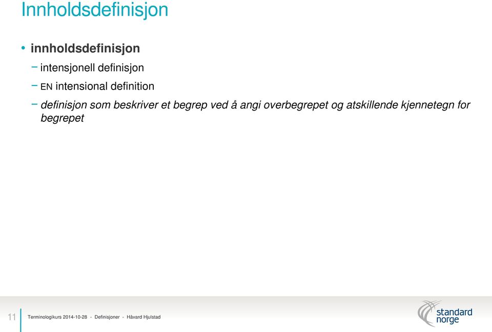 definition definisjon som beskriver et begrep