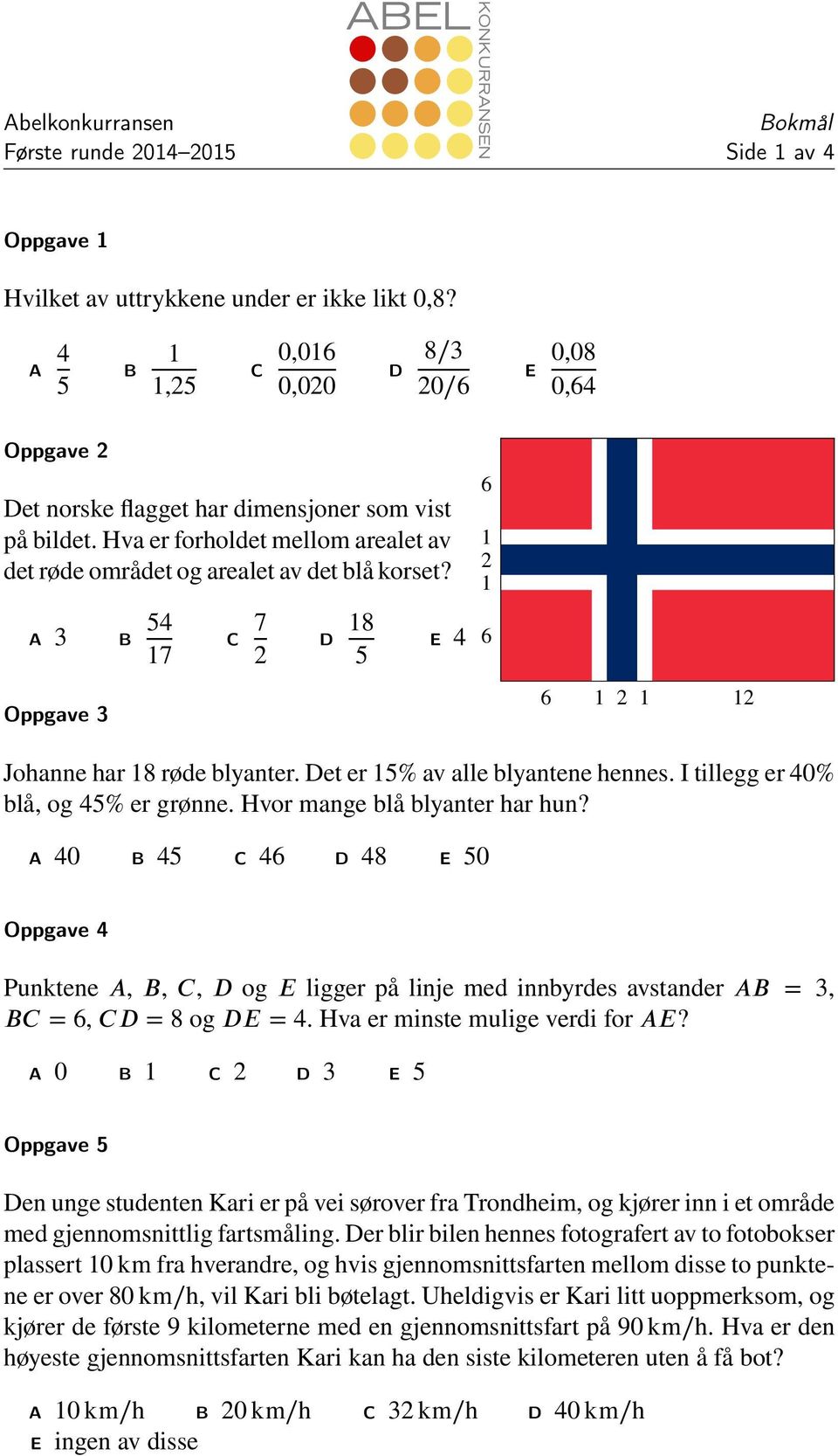 I tillegg er 40% blå, og 45% er grønne. Hvor mange blå blyanter har hun?