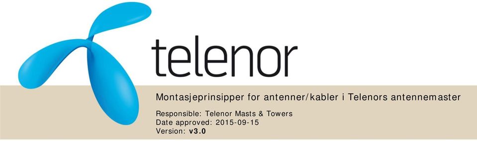 antennemaster Responsible: Telenor