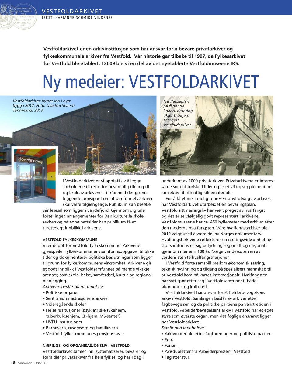 Ny medeier: VESTFOLDARKIVET Vestfoldarkivet 