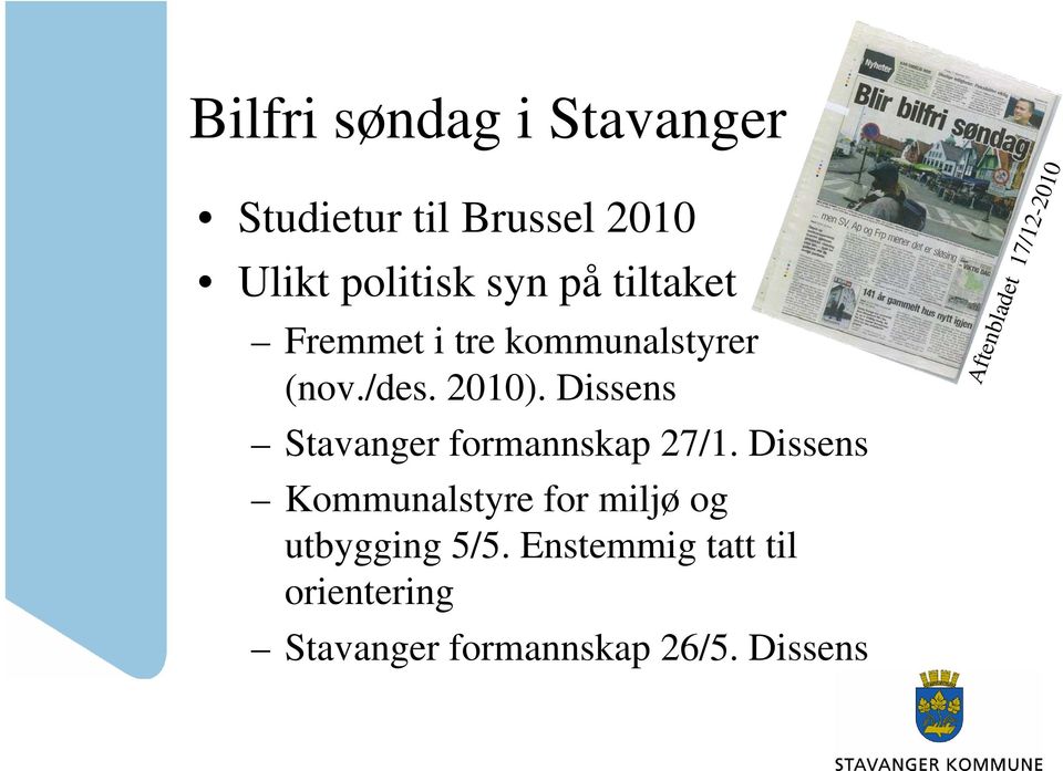 Dissens Stavanger formannskap 27/1.