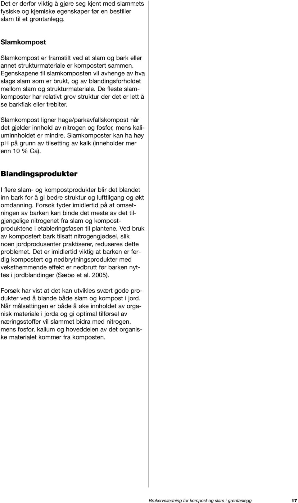 BRUKERVEILEDNING FOR KOMPOST OG SLAM I GRØNTANLEGG - PDF Gratis nedlasting