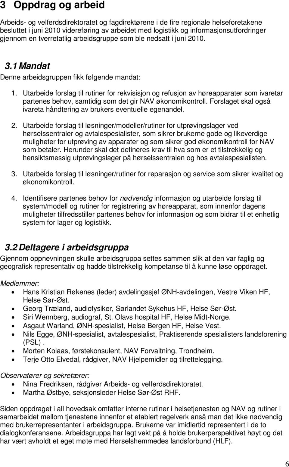 Rapport om formidling av høreapparat og tinnitusmaskerere. - PDF Gratis  nedlasting