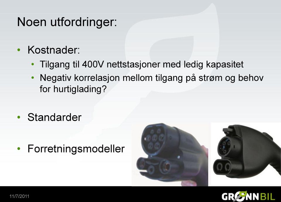 Negativ korrelasjon mellom tilgang på strøm