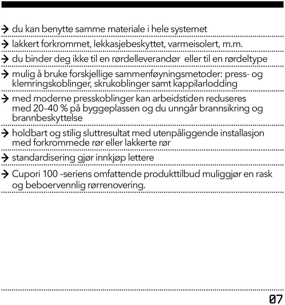 t lakkert forkroet, lekkasjebeskyttet, varme