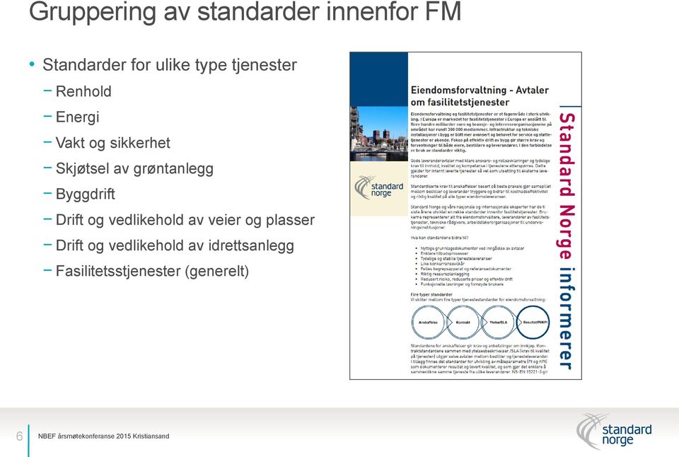 grøntanlegg Byggdrift Drift og vedlikehold av veier og plasser