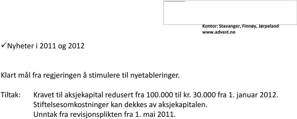 000 til kr. 30.000 fra 1. januar 2012.