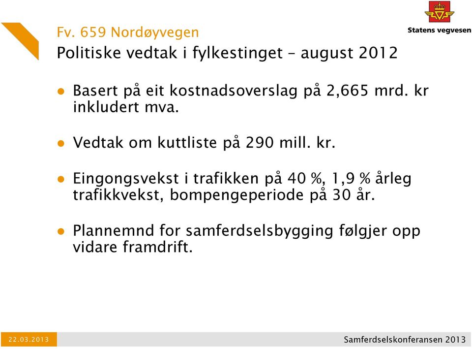 Vedtak om kuttliste på 290 mill. kr.