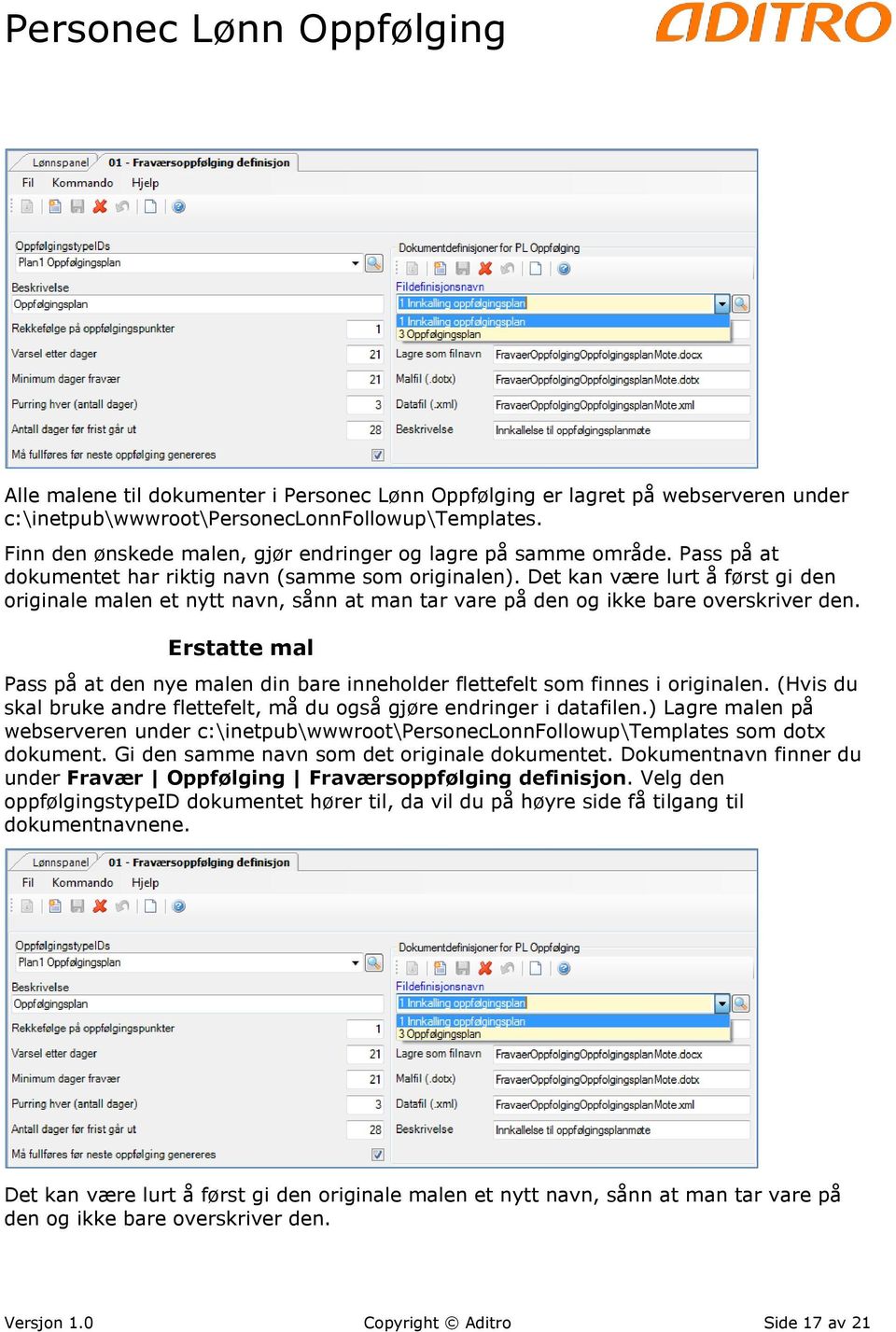 Erstatte mal Pass på at den nye malen din bare inneholder flettefelt som finnes i originalen. (Hvis du skal bruke andre flettefelt, må du også gjøre endringer i datafilen.