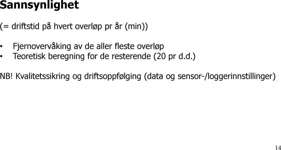 beregning for de resterende (20 pr d.d.) NB!