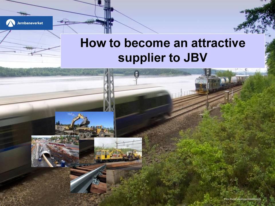 supplier to JBV
