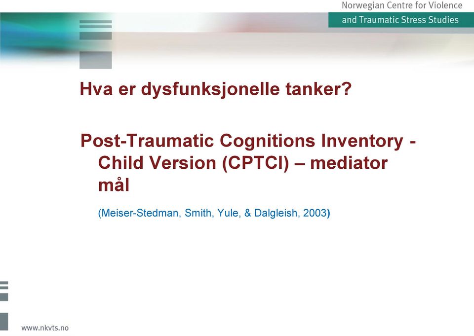Child Version (CPTCI) mediator mål