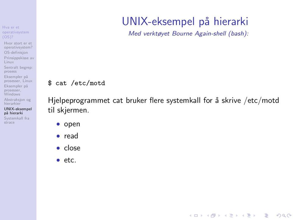 bruker flere systemkall for å skrive