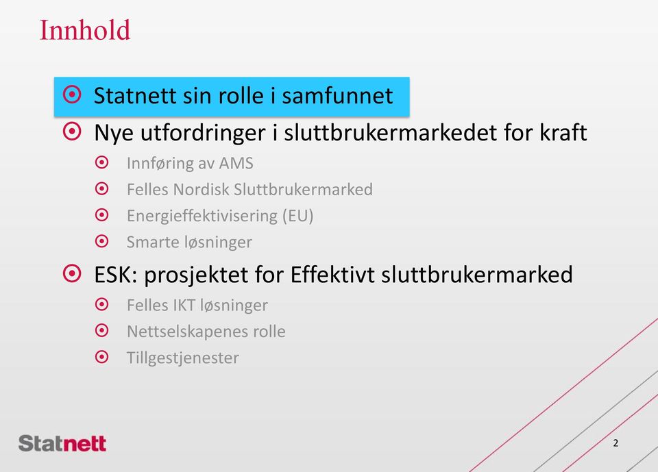 Sluttbrukermarked Energieffektivisering (EU) Smarte løsninger ESK: