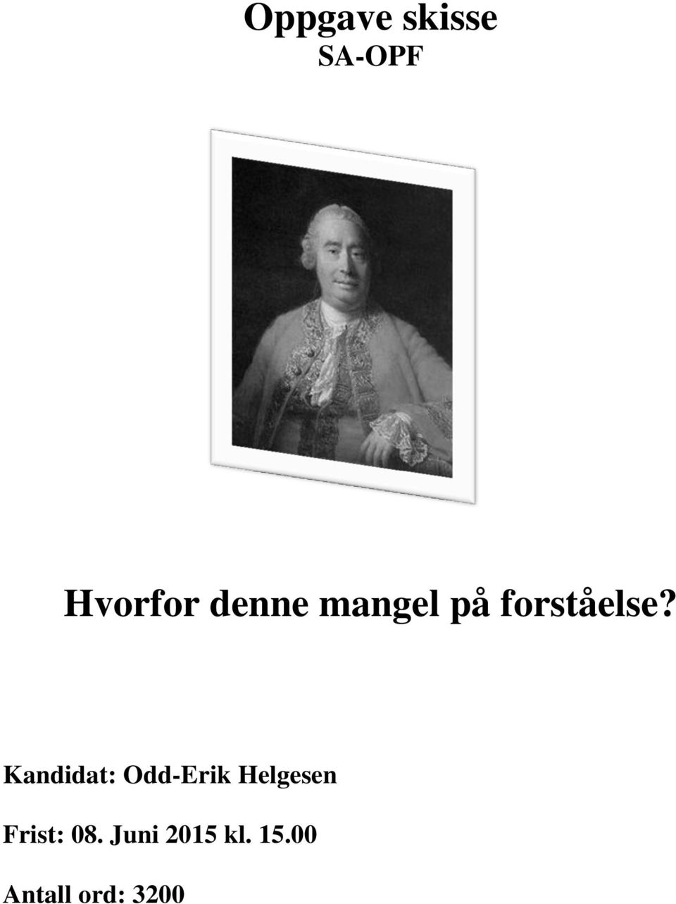 Kandidat: Odd-Erik Helgesen