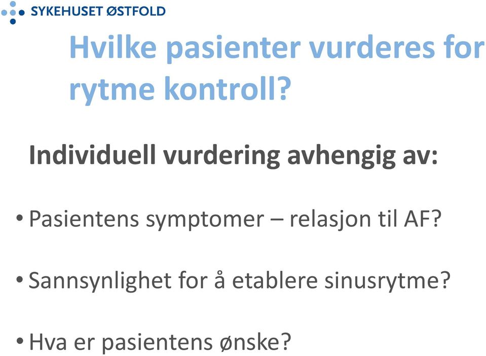 symptomer relasjon til AF?