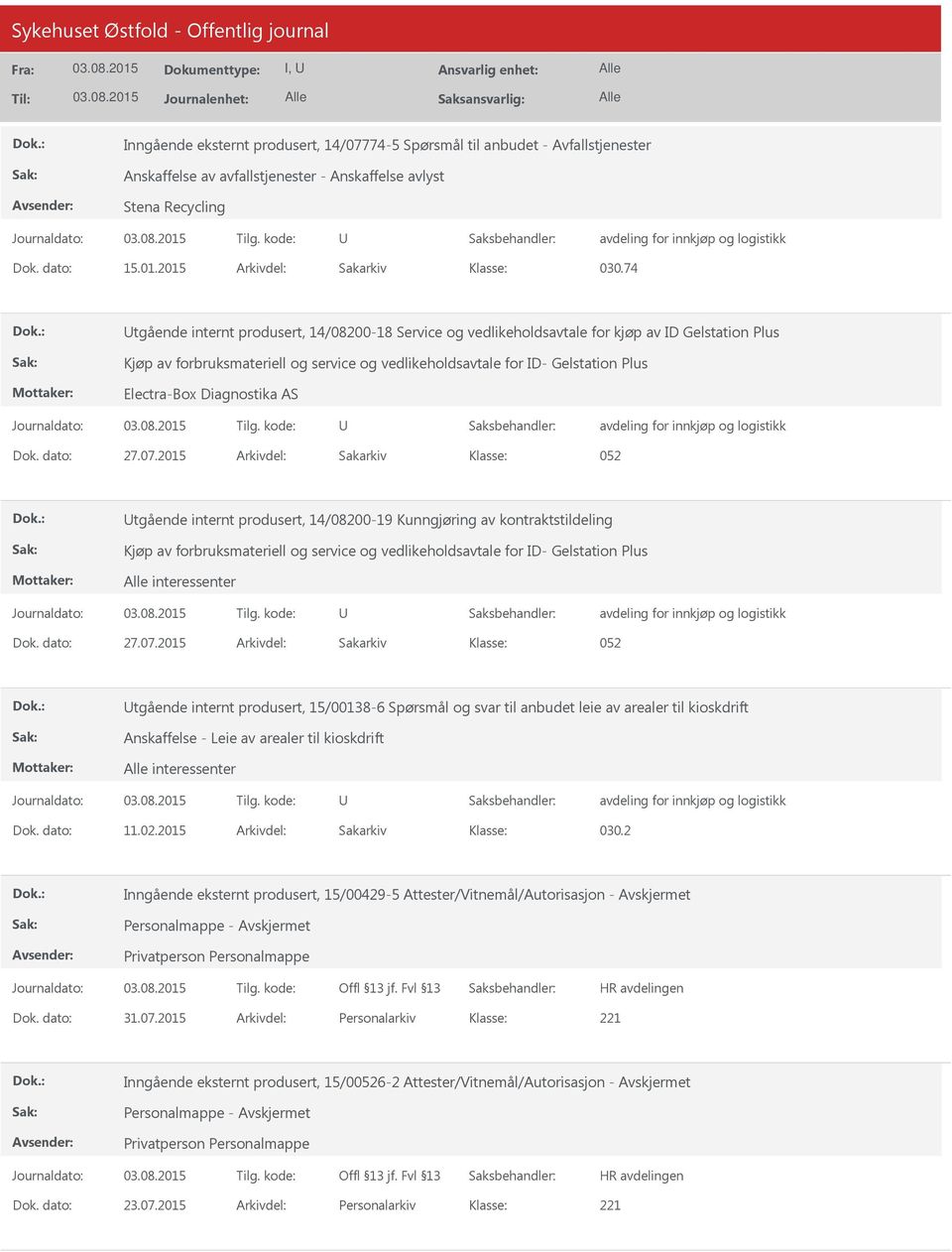 74 tgående internt produsert, 14/08200-18 Service og vedlikeholdsavtale for kjøp av ID Gelstation Plus Kjøp av forbruksmateriell og service og vedlikeholdsavtale for ID- Gelstation Plus Electra-Box