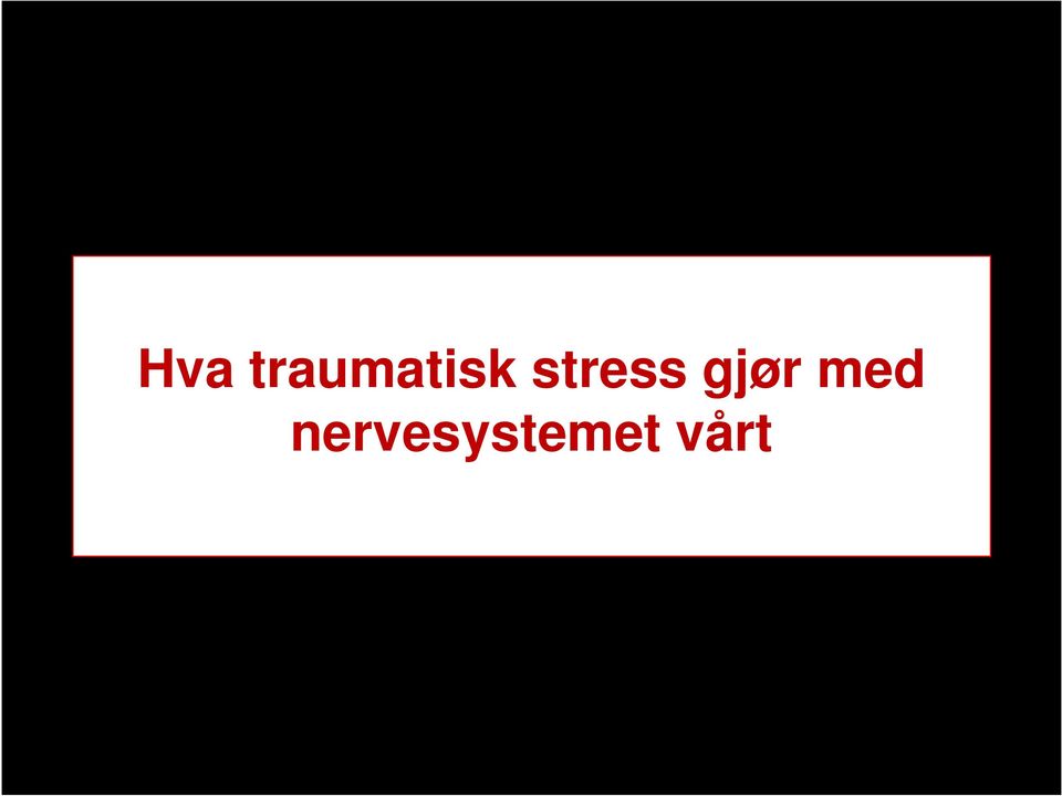 stress gjør