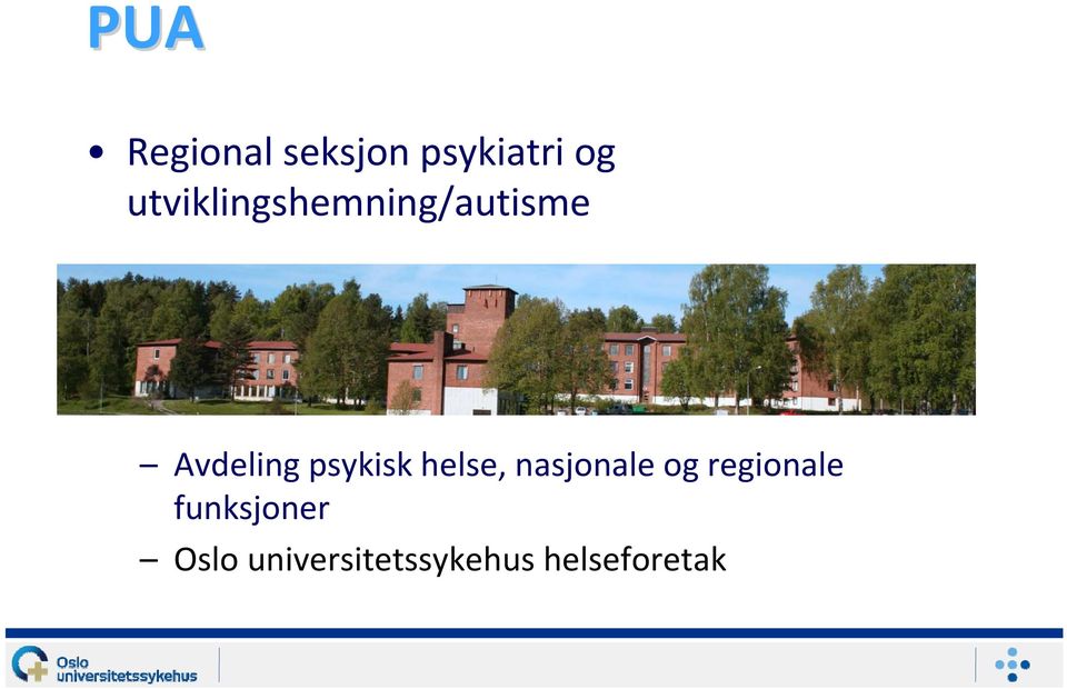 psykisk helse, nasjonale og regionale