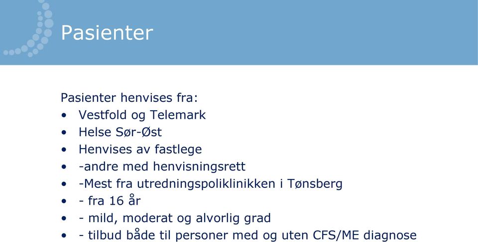 utredningspoliklinikken i Tønsberg - fra 16 år - mild, moderat og