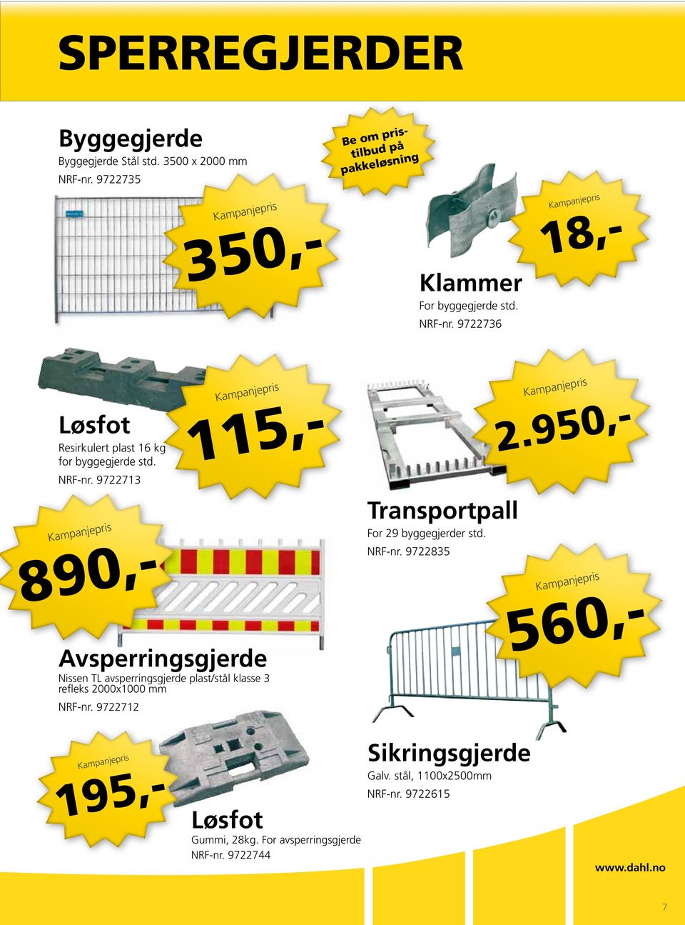 9722736 Løsfot Resirkulert plast 16 kg for byggegjerde std. NRF-nr.