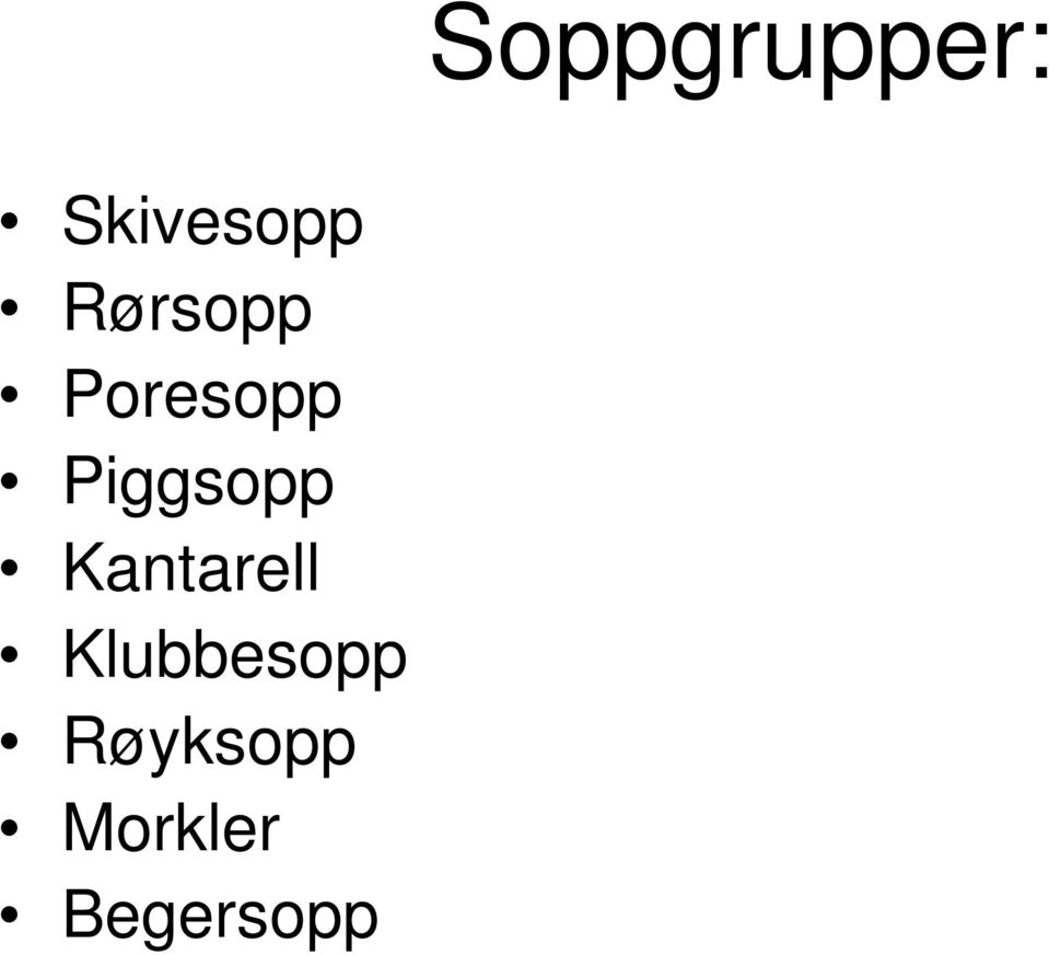 Kantarell Klubbesopp