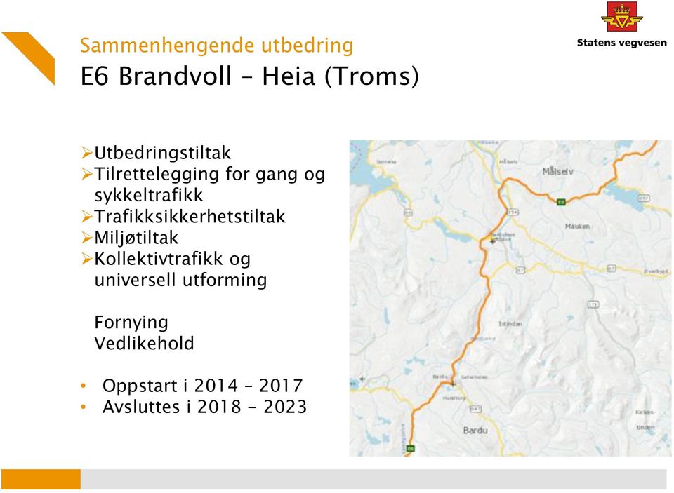 Trafikksikkerhetstiltak Miljøtiltak Kollektivtrafikk og