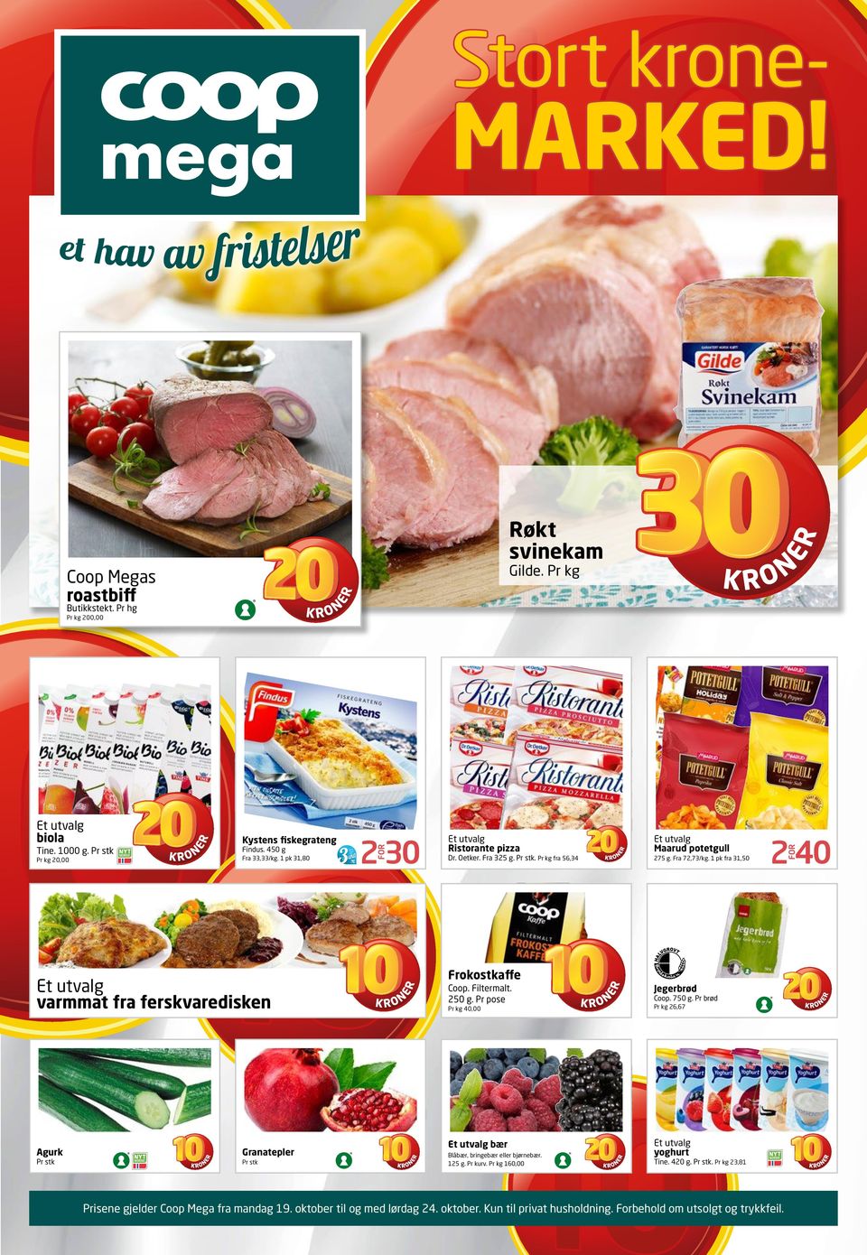 1 pk fra 31,50 2 40 Frokostkaff Coop. Fltrmalt. 250 g. Pr pos Jgrbrød Coop. 750 g. Pr brød Pr kg 26,67 bær yoghurt Blåbær, brngbær llr bjørnbær. 125 g. Pr kurv.