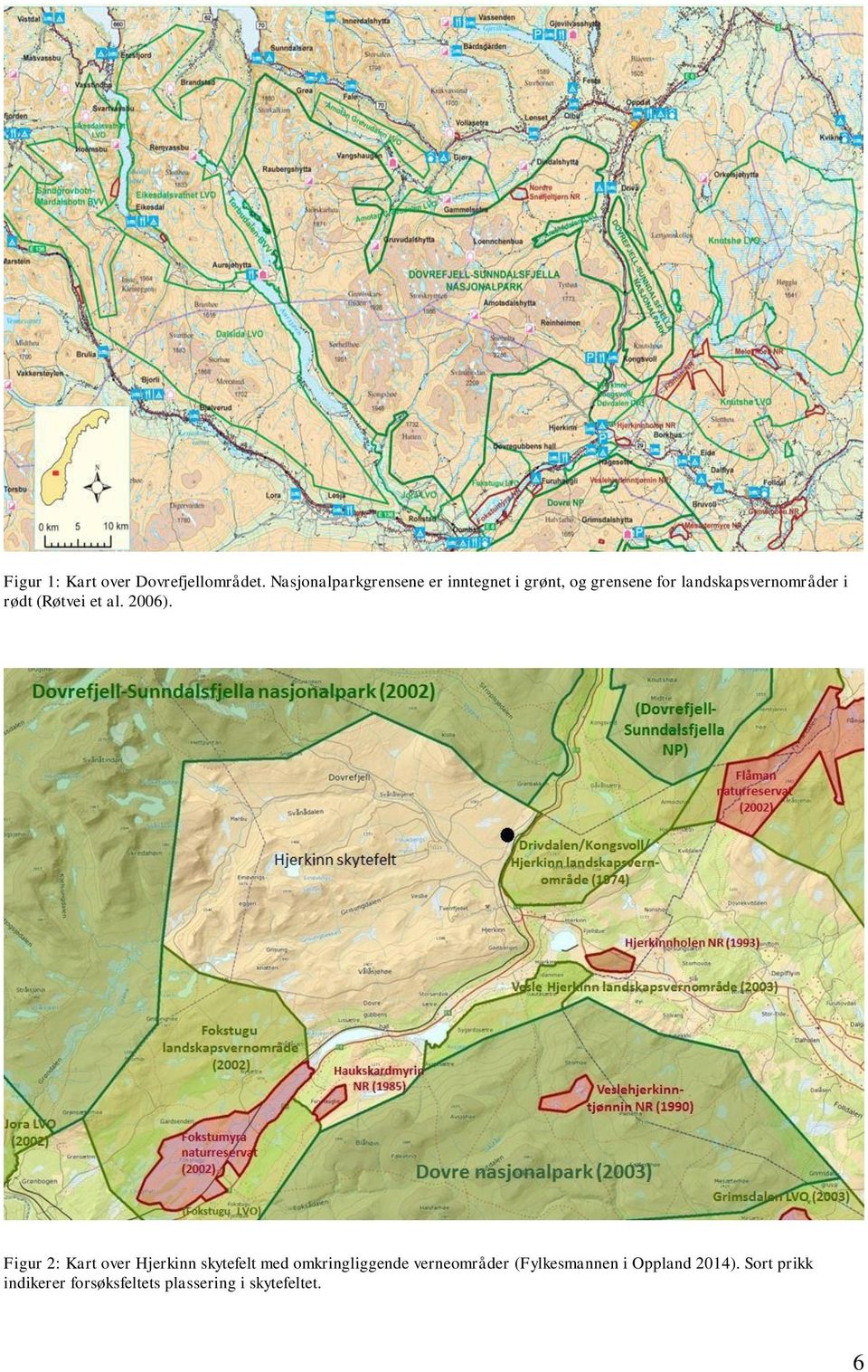 landskapsvernområder i rødt (Røtvei et al. 2006).