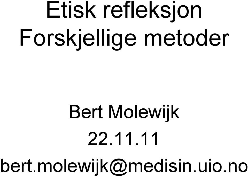Bert Molewijk 22.11.