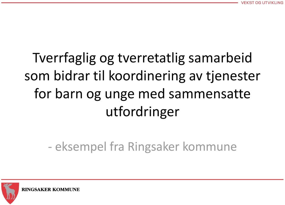 tjenester for barn og unge med