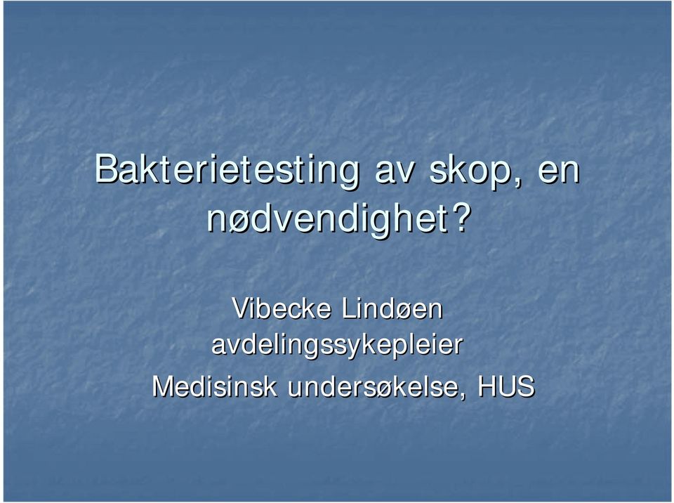 Vibecke Lindøen