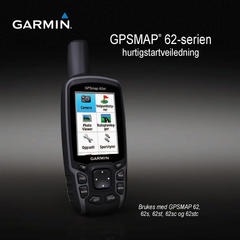 Brukes med GPSMAP 62,